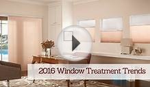 Window Treatment Trends & New Products for 2016